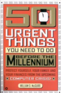 50 Urgent Things You Need to Do Before the Millennium