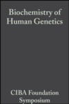 Biochemistry of Human Genetics