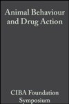 Animal Behaviour and Drug Action