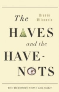 Haves and the Have-Nots