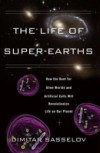 Life of Super-Earths
