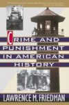 Crime And Punishment In American History