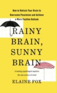 Rainy Brain, Sunny Brain