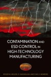 Contamination and ESD Control in High Technology Manufacturing