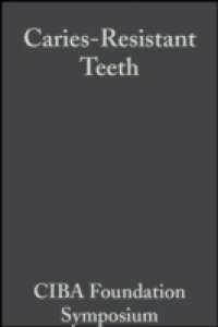 Caries-Resistant Teeth