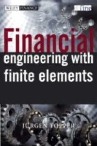 Financial Engineering with Finite Elements