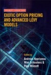 Exotic Option Pricing and Advanced L vy Models