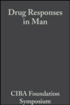 Drug Responses in Man