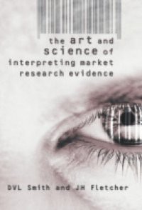 Art & Science of Interpreting Market Research Evidence