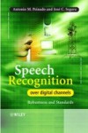 Speech Recognition Over Digital Channels