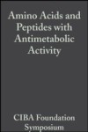 Amino Acids and Peptides with Antimetabolic Activity