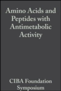 Amino Acids and Peptides with Antimetabolic Activity