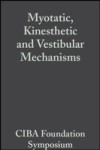 Myotatic, Kinesthetic and Vestibular Mechanisms