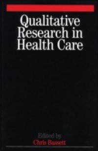 Qualitative Research in Health Care