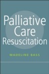 Palliative Care Resuscitation