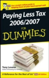 Paying Less Tax 2006/2007 For Dummies