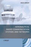 Aeronautical Radio Communication Systems and Networks