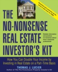 No-Nonsense Real Estate Investor's Kit