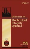 Guidelines for Mechanical Integrity Systems