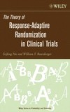 Theory of Response-Adaptive Randomization in Clinical Trials