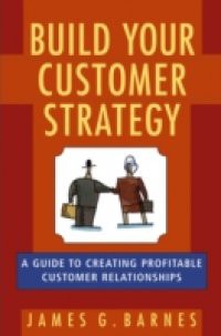 Build Your Customer Strategy