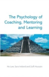 Psychology of Coaching, Mentoring and Learning