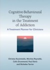 Cognitive-Behavioural Therapy in the Treatment of Addiction