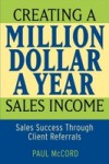 Creating a Million-Dollar-a-Year Sales Income