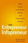 From Entrepreneur to Infopreneur