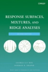 Response Surfaces, Mixtures, and Ridge Analyses