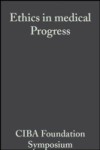 Ethics in medical Progress