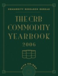 CRB Commodity Yearbook 2006 with CD-ROM