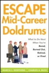 Escape the Mid-Career Doldrums