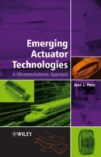 Emerging Actuator Technologies