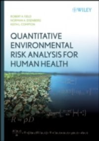 Quantitative Environmental Risk Analysis for Human Health