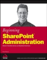 Beginning SharePoint Administration