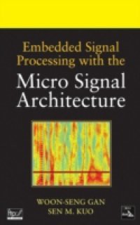 Embedded Signal Processing with the Micro Signal Architecture