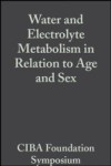 Water and Electrolyte Metabolism in Relation to Age and Sex, Volumr 4