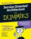 Service Oriented Architecture For Dummies