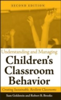 Understanding and Managing Children's Classroom Behavior