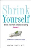 Shrink Yourself