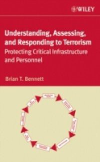 Understanding, Assessing, and Responding to Terrorism