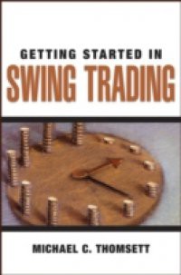 Getting Started in Swing Trading