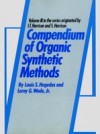 Compendium of Organic Synthetic Methods, Volume 3