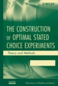 Construction of Optimal Stated Choice Experiments