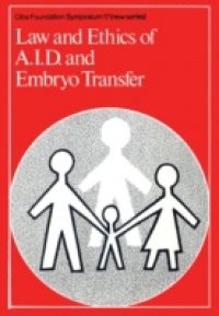 Law and Ethics of AID and Embryo Transfer, Number 17
