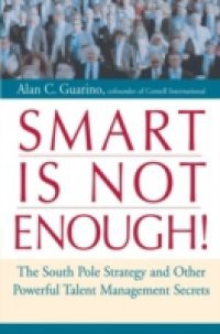 Smart Is Not Enough!