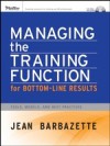 Managing the Training Function For Bottom Line Results