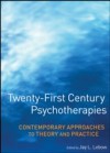 Twenty-First Century Psychotherapies