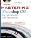 Mastering Photoshop CS3 for Print Design and Production